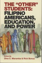 Cover of The “Other” Students: Filipino Americans, Education, and Power